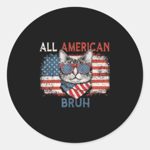 All American Bruh Funny Cat 4:e juli Patriotic Runt Klistermärke