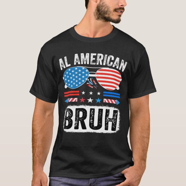 All American Bruh Funny Patriotic Meme Shirt USA T (Framsida)