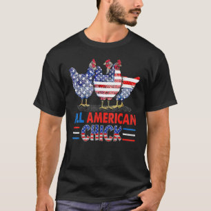 All American Chicken Chick Patriotic USA flagga 4: T Shirt
