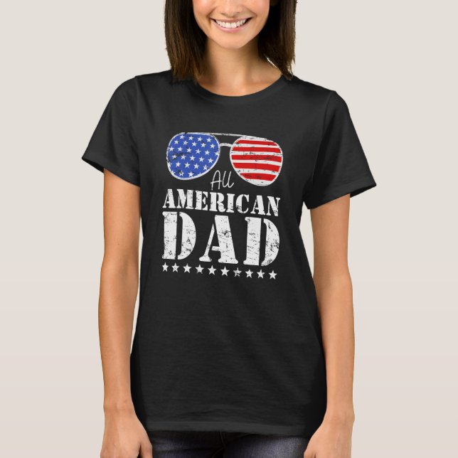 All American Dad Matching Family 4th of July USA S T Shirt (Framsida)