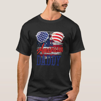 All American Daddy Sunglasses US Flag 4th of July T Shirt