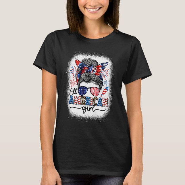 All American Girl Messy Bun Patriotic 4 juli T Shirt (Framsida)