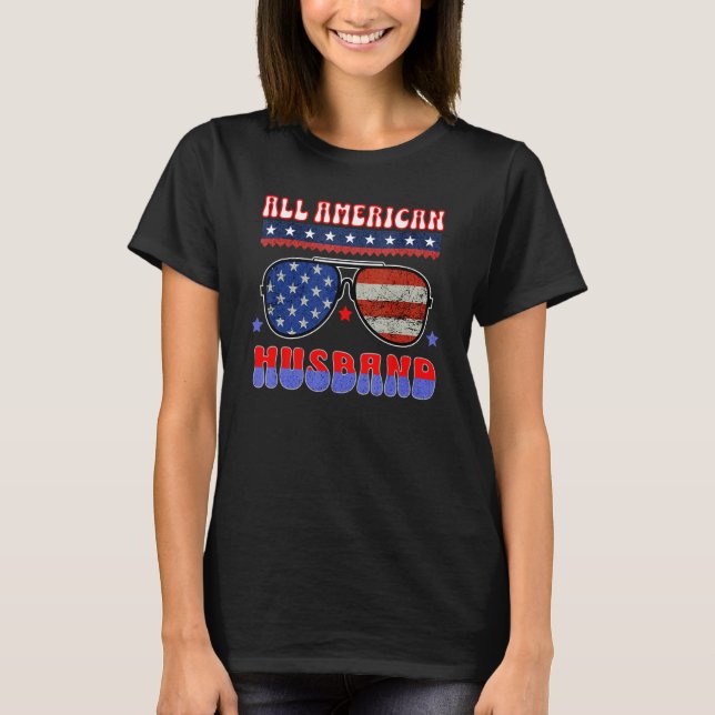 ALL AMERICAN HUSBAND 4TH OF JULY PATRIOTIC SUNGLAS T SHIRT (Framsida)