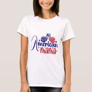 All American Mamma T-Shirt