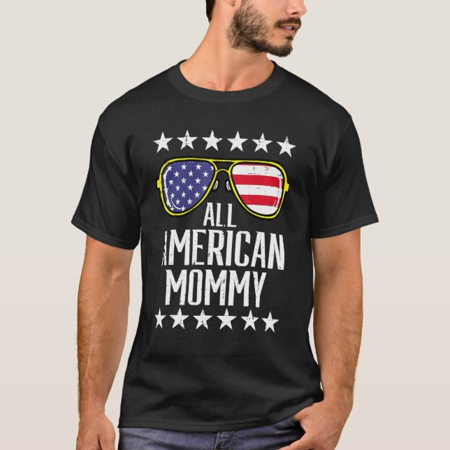 All American Mommy 4th Of July Memorial Day Matchi T Shirt (Framsida)