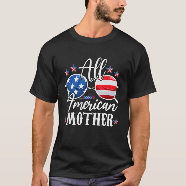 All American Mother Matching Family 4th of July Am T Shirt (Framsida)