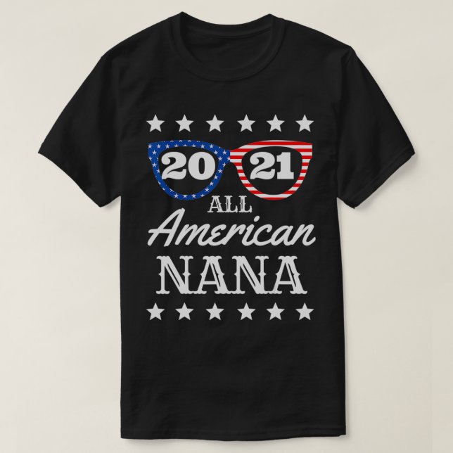 All American Nana 4th Of July Grandma Sunglasses 2 T Shirt (Design framsida)