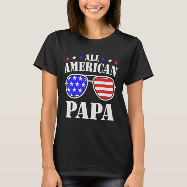 All American Papa 4th of July 2023 All American Br T Shirt (Framsida)