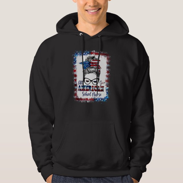 All American School Nurse Messy Bun Patriotic 4:e Hoodie (Framsida)