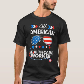 All American Sjukvårdsarbetare Amerikansk Flagga S T Shirt