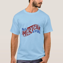 All American Stud T Shirt
