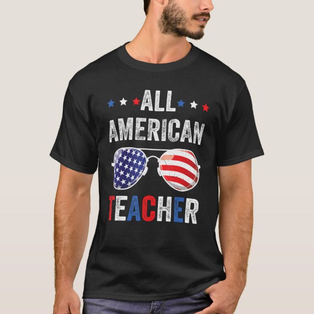 All American teacher USA Flag 4th of July Sunglass T Shirt (Framsida)