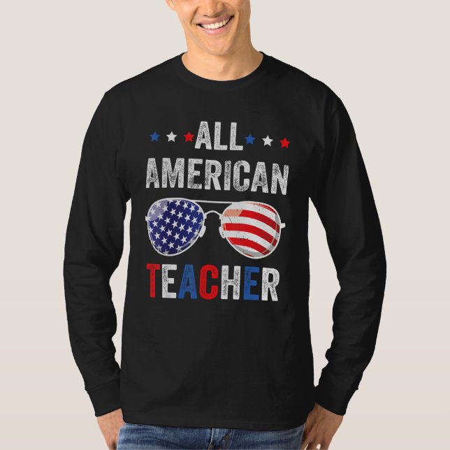 All American teacher USA Flag 4th of July Sunglass T Shirt (Framsida)