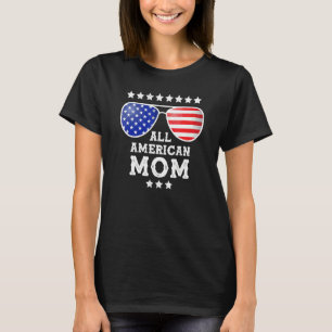 All Amerikansk Mamma 4:e Juli Faders Dag Mamma T Shirt