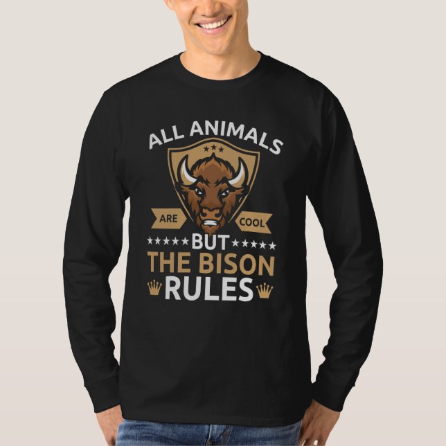 All Animals Are Cool But The Bison Rules Bull Buff T Shirt (Framsida)