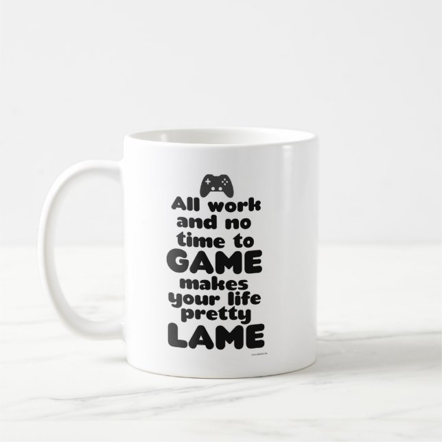 All arbetstid till Video Gamer Life Motto Kaffemugg (Vänster)