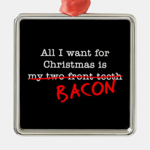All bacon som jag önskar för jul julgransprydnad metall