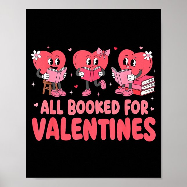 All Booked For Valentine Book Funny Teacher Kids G Poster (Framsidan)