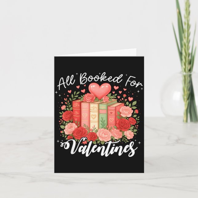 All Booked For Valentine Book Lovers Teacher Girl  Kort (Framsida)