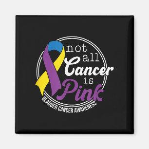 All cancer är inte Rosa, Bladder Cancer Awareness Magnet