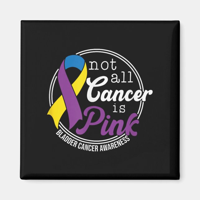 All cancer är inte Rosa, Bladder Cancer Awareness Magnet (Framsidan)
