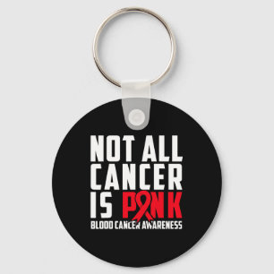 All cancer är inte Rosa. Medvetenhet om blodcancer Nyckelring