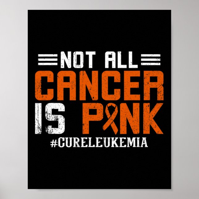 All cancer är Rosa Leukemi Awareness Månad Poster (Framsidan)