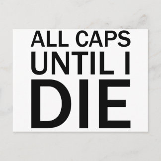 ALL CAPS TILLS JAG DÖR Roligt Ras T-Shirt Vykort