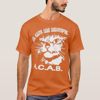 All Cats Are Beautiful A C A B  T Shirt