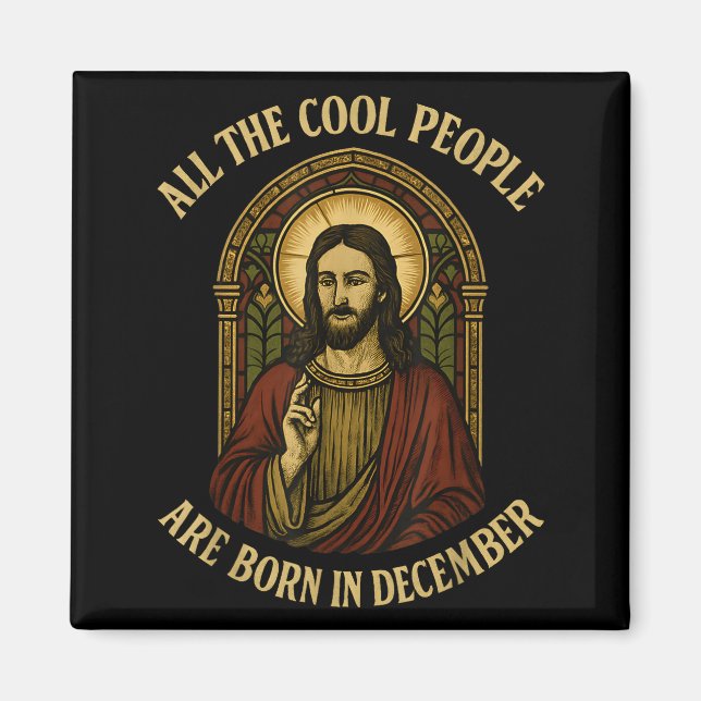All Cool People Are Born In December Birthday Chri Magnet (Framsidan)