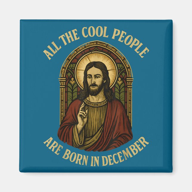 All Cool People Are Born In December Birthday Chri Magnet (Framsidan)