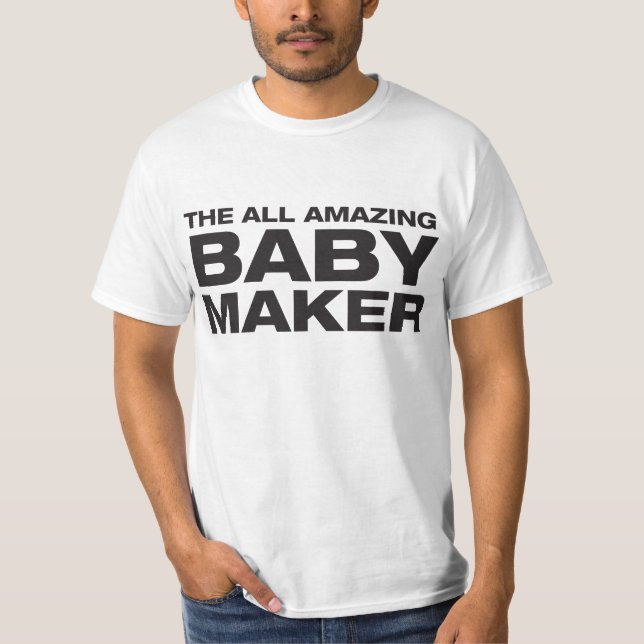 All den fantastiska babytillverkare tee shirt (Framsida)