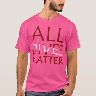 All Dives Matter Fnuny Open Vatten Diver Flagga Sc T Shirt