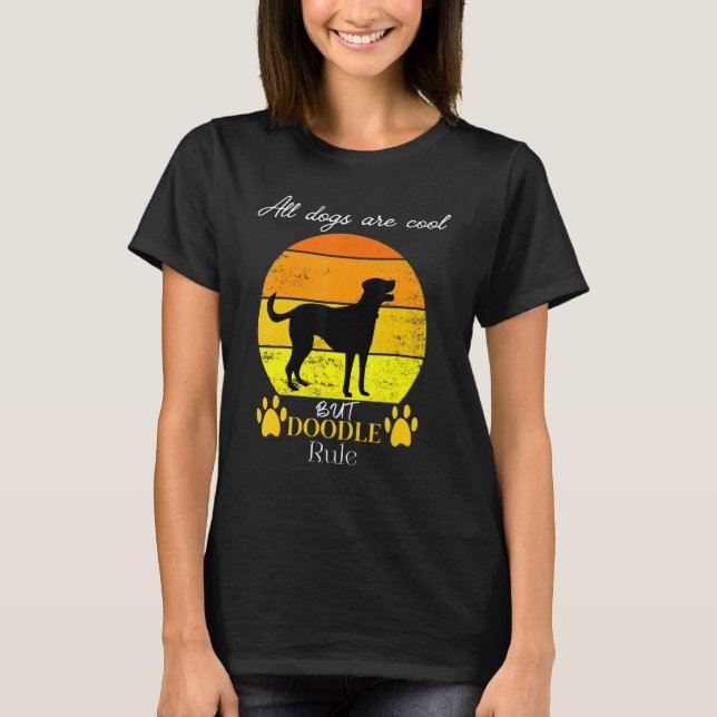 All dogs are cool but doodles rule designThanksgiv T Shirt (Framsida)