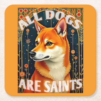All Dogs Are Saints Underlägg Papper Kvadrat