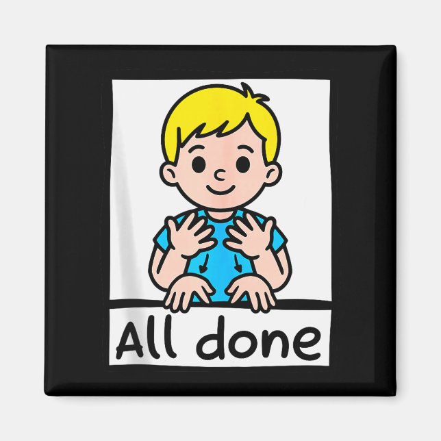 All Done Sign Language Cartoon Communication Aid A Magnet (Framsidan)