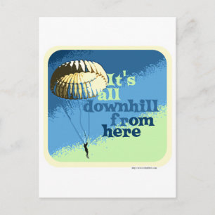 All Downhill Funny Slogan Vykort