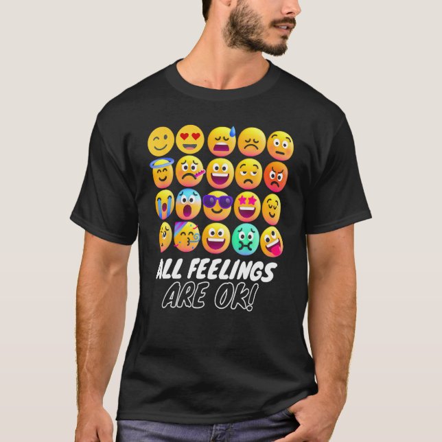 All Feelings Are Okay Mental Health Counselor Psyc T Shirt (Framsida)