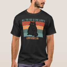 All Fett Tillhör Herren Leviticus 3:16 Katt Retro