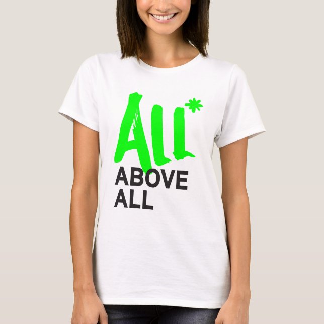 All* framför allt tee shirt (Framsida)