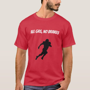 All gas, inga bromsar t shirt
