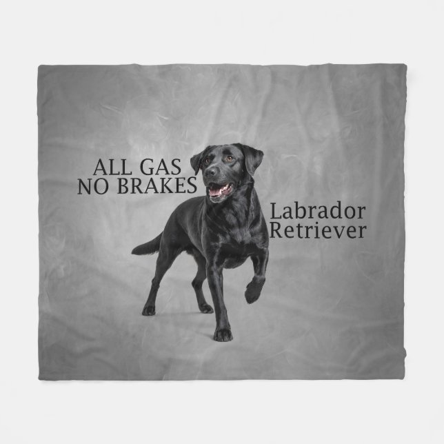 All Gas No Brakes Labrador Retriever-filta Fleecefilt (Framsidan (Horisontell))