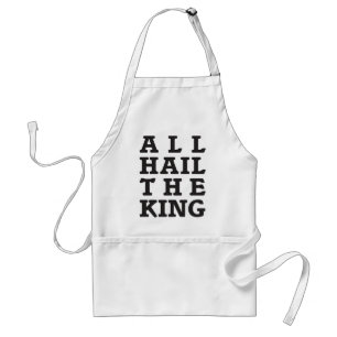 All Hail Kung Förkläde