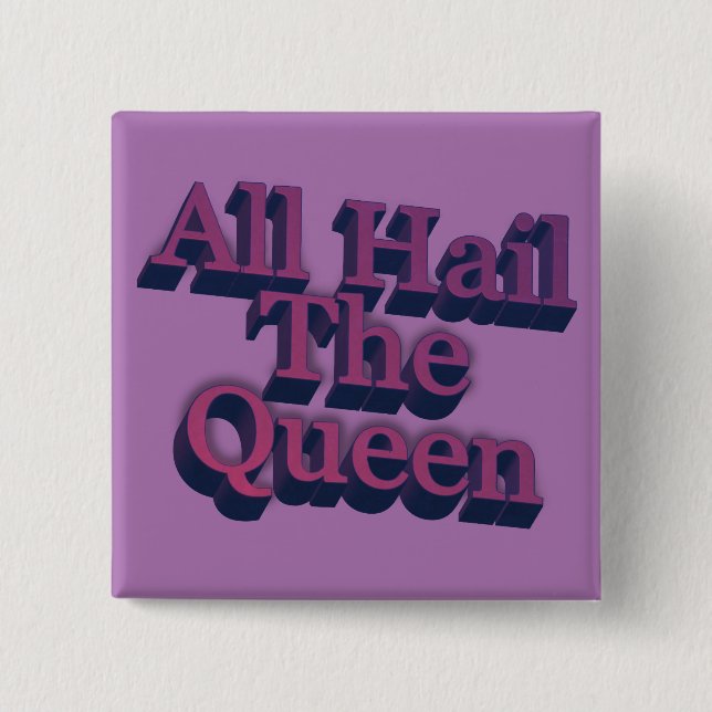 All Hail the Queen 3D Letters Quote Purple Knapp (Framsida)