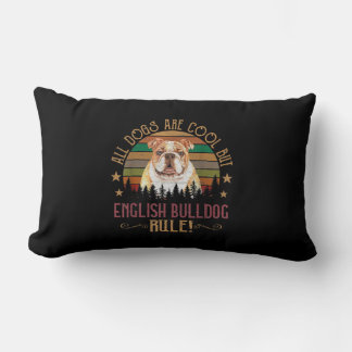 All hundar Art Coola men engelska bulldog Rule Lumbarkudde