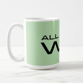 "All I Do Is Win" Minimalist Motivational Message Kaffemugg