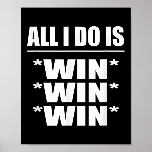All I Do Is Win Win Win  Poster (Framsidan)
