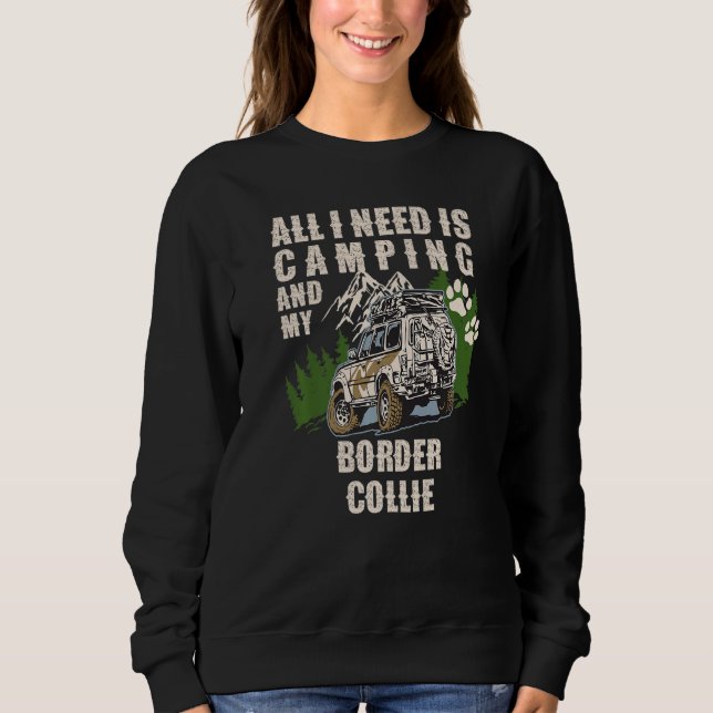 All I Need Is Camping And My Border Collie  Camper T Shirt (Framsida)