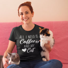 All I Need is Coffe and My Cat Funny Cat Lover T Shirt