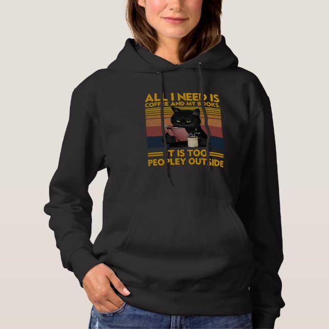 All I Need Is Coffee and My Books It Is Too People T Shirt (Framsida)